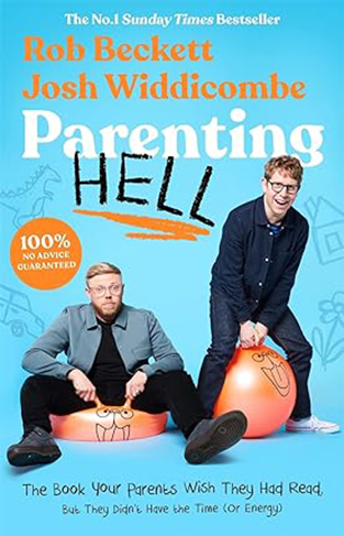Parenting Hell - The Book of the No. 1 Smash Hit Podcast